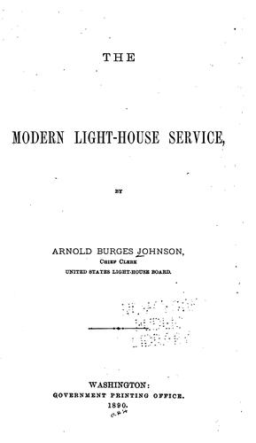 The modern light-house service