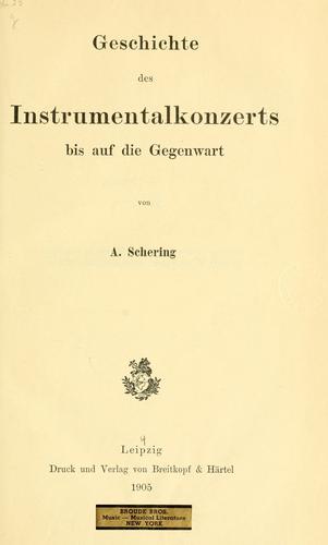 Geschichte des Instrumentalkonzerts bis auf die Gegenwart