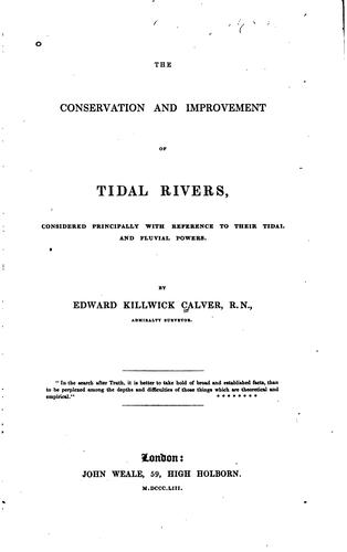 The conservation and improvement of tidal rivers