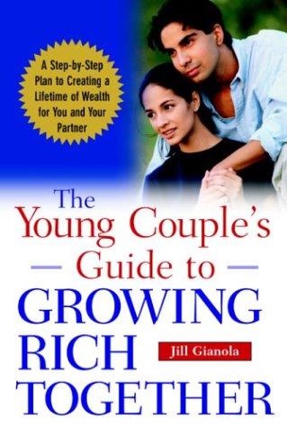 The young couple's guide to growing rich together