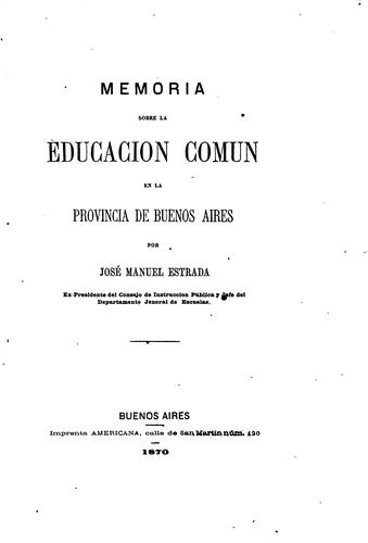 Memoria sobre la educacion comun en la provincia de Buenos Aires
