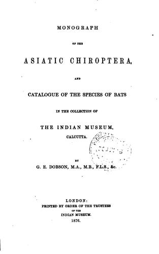 Monograph of the Asiatic Chiroptera