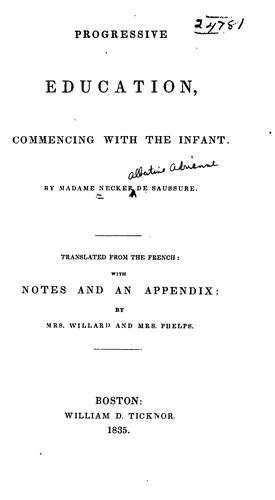 Progressive education, commencing with the infant