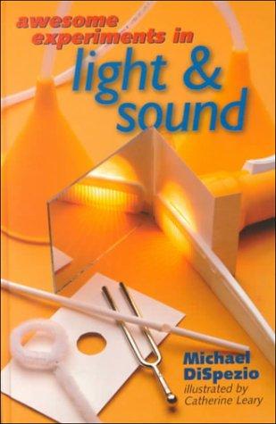 Awesome experiments in light & sound