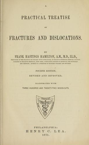A practical treatise on fractures and dislocations