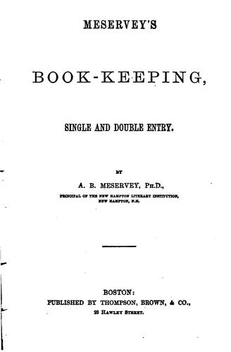 Meservey's book-keepng, single and double entry