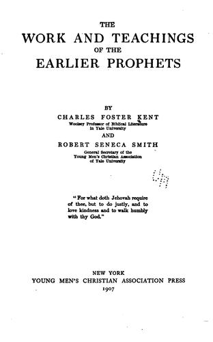 The work and teachings of the earlier prophets
