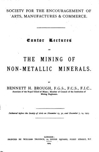 Cantor lectures on the mining of non-metallic minerals