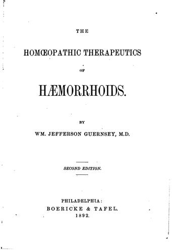 The homoepathic therapeutics of haemorrhoids