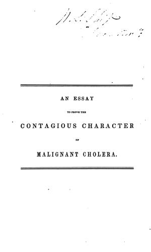An essay to prove the contagious character of malignant cholera