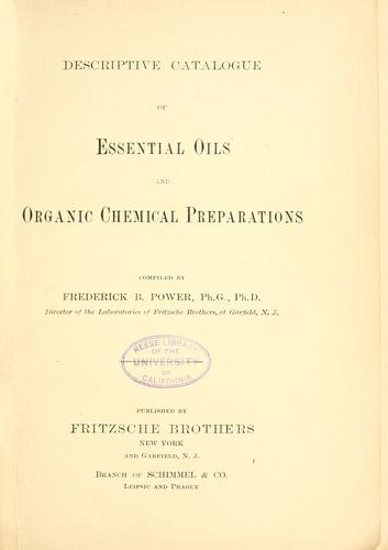 Descriptive catalogue of essentials oils and organic chemical preparations