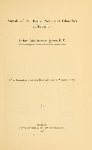 Annals of the early Protestant churches at Superior
