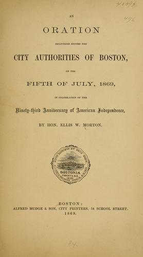 An oration delivered before the city authorities of Boston