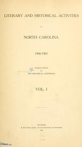Literary and historical activities in North Carolina, 1900-1905