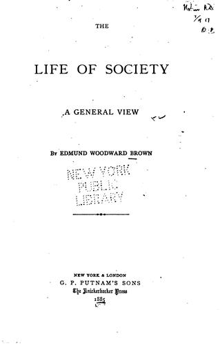 The life of society