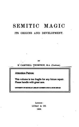 Semitic magic, its origins and development