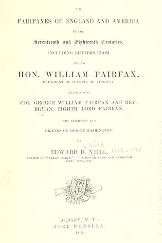The Fairfaxes of England and America in the seventeenth and eighteenth centuries