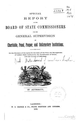 Special report of the Board of state commissioners for the general supervision of charitable, penal, pauper, and reformatory institutions
