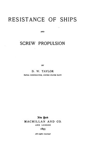 Resistance of ships and screw propulsion