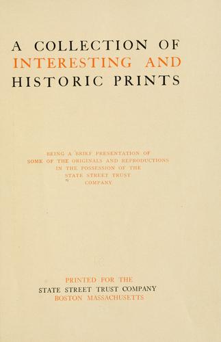 A collection of interesting and historic prints