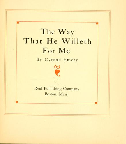 The way that He willeth for me