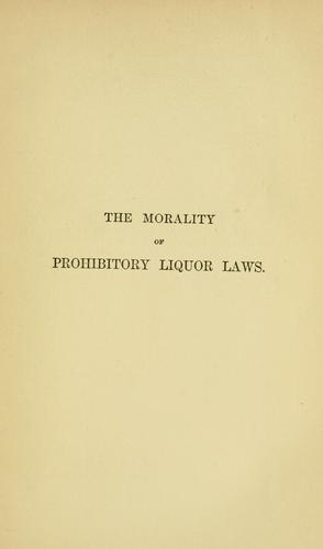 The morality of prohibitory liquor laws