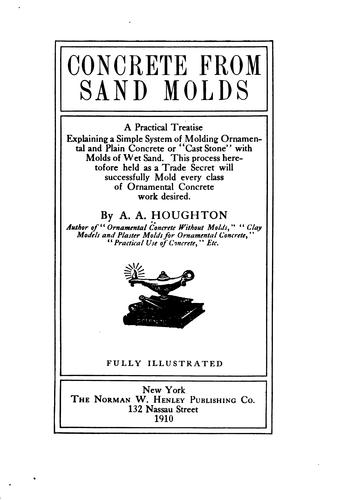 Concrete from sand molds
