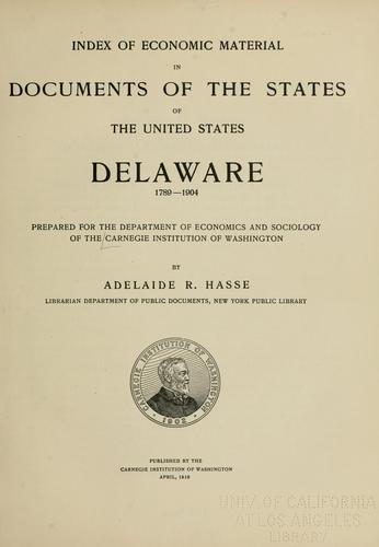 Index of economic material in documents of the states of the United States: Delaware, 1789-1904