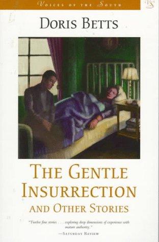The gentle insurrection and other stories