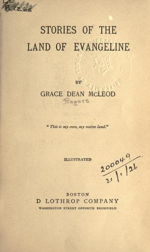 Stories of the land of Evangeline