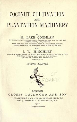 Coconut cultivation and plantation machinery