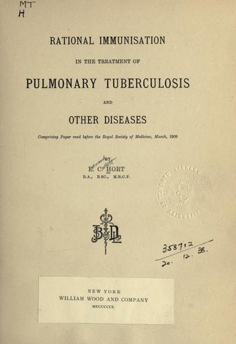 Rational immunisation in the treatment of pulmonary tuberculosis and other diseases
