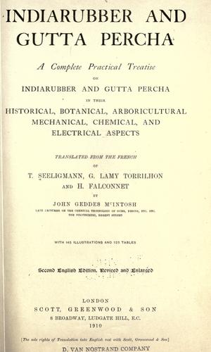 Indiarubber and gutta percha