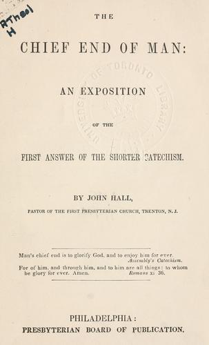 The chief end of man