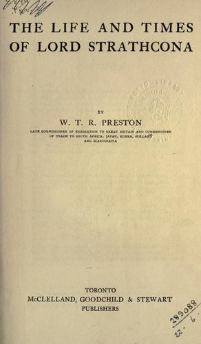 The life and times of Lord Strathcona