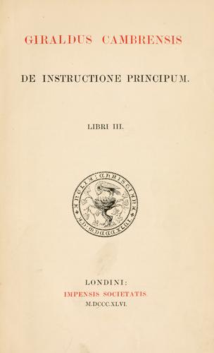 Giraldus Cambrensis De instructione principum