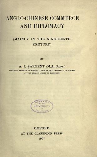 Anglo-Chinese commerce and diplomacy (mainly in the nineteenth century)