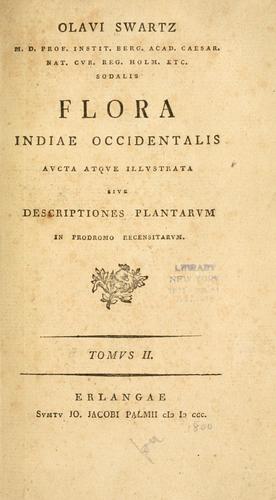 Flora Indiae Occidentalis aucta atque illustrata