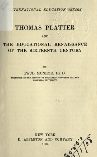 Thomas Platter and the educational renaissance of the sixteenth century