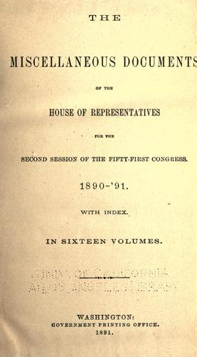 Digest of contested election cases arising in the Forty-eighth, Forty-ninth, and Fiftieth Congresses [1883-1889]