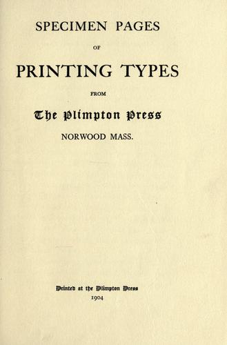 Specimen pages of printing types from the Plimpton Press, Norwood, Mass