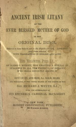 Ancient Irish litany of the ever Blessed Mother of God