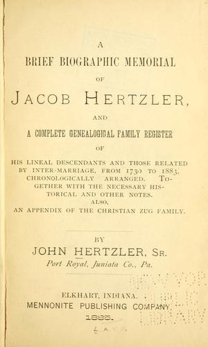 A brief biographic memorial of Jacob Hertzler