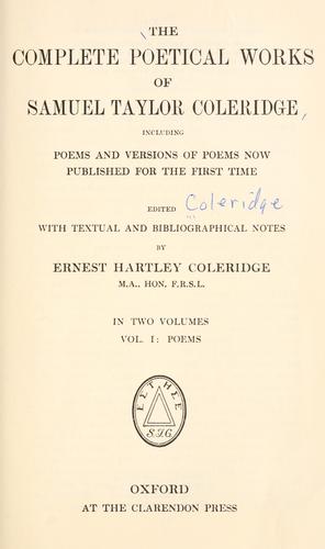 The complete poetical works of Samuel Taylor Coleridge
