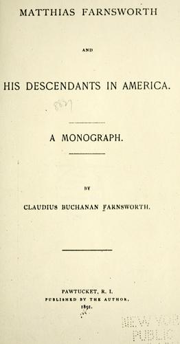 Matthias Farnsworth and his descendants in America
