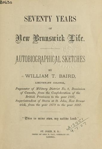 Seventy years of New Brunswick life