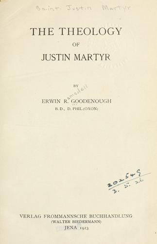 The theology of Justin Martyr