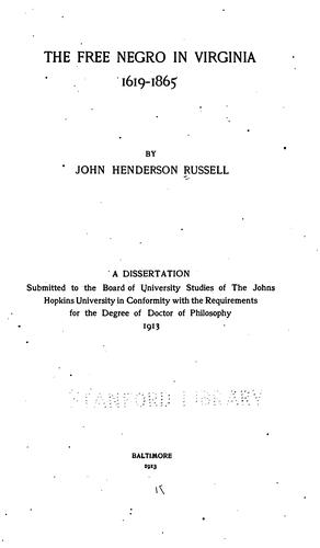 The free Negro in Virginia, 1619-1865