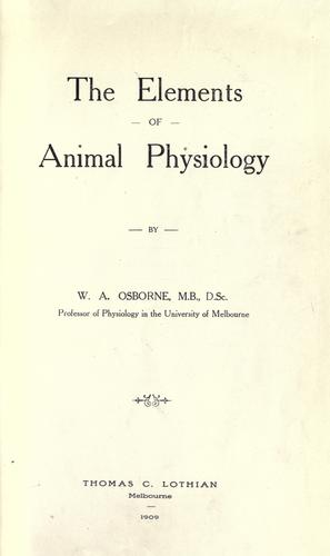 The elements of animal physiology