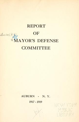 Report of Mayor's Defense Committee, Auburn, N.Y